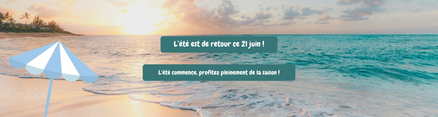 l'été fait son grand retour le 21 juin